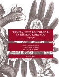 TRNITÁ CESTA LEOPOLDA I. ZA ŘÍŠSKOU KORUNOU (1657–1658)